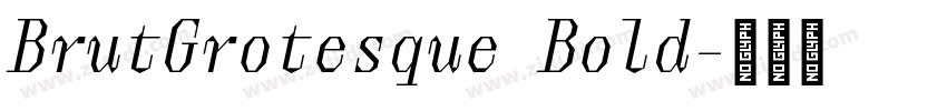 BrutGrotesque Bold字体转换